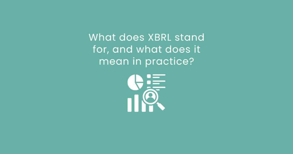 What is XBRL – an overview question image asking what XBRL stands for and what it means in practice, with data visualisation icons